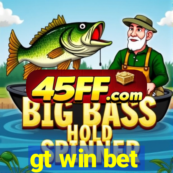 gt win bet